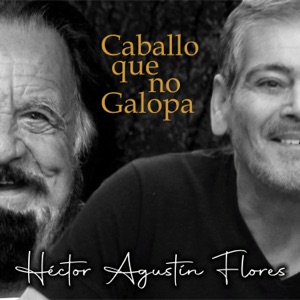 Caballo que no Galopa (feat. Horacio Guarany & Rodrigo Flores)