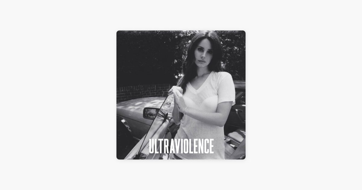 Lana del rey ultraviolence текст