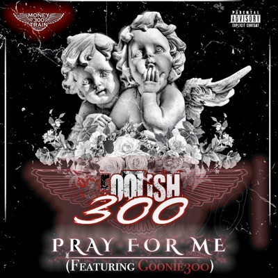 Pray for YOU (feat. Goonie300) - Single