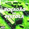 Roçadão Na Pistola - Single