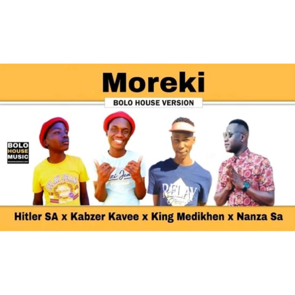 Moreki (feat. Kabzer kavee x Nanza x King medikhen x Hitler SA) - Single