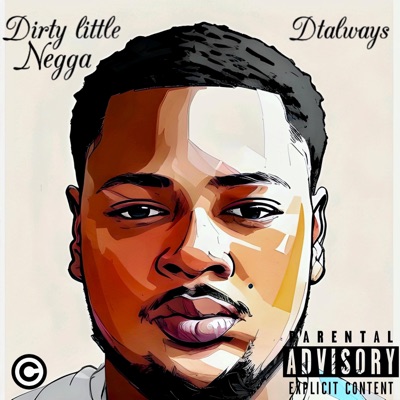 Dirty little Negga - Single