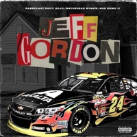 Jeff Gordon (feat. AcJc, Romo 11 & Waynehead Winnin) - Single - Rassclaat Root