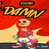 Gah Damn (feat. Baby Drill) - Single - Sho Mo