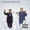 I've Been Thinking (feat. Cat Power) - Handsome Boy Modeling School