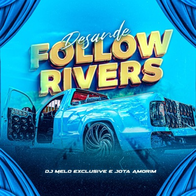Desande Follow Rivers - Single