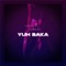 Yuh Baka - Saint Jubal lyrics