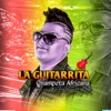 La Guitarrita (Champeta Africana) - Single