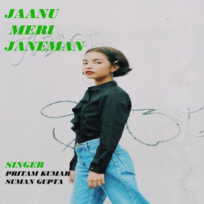 Jaanu Meri Janeman (Nagpuri) - Single