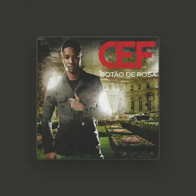 Listen to Cef, watch music videos, read bio, see tour dates & more!