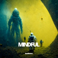 Mindful - Single - Sinisa Lukic & Two Dude