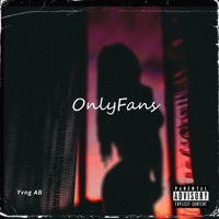 OnlyFans (feat. Bromar) - Single - Yvng AB