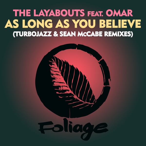 As Long as You Believe (feat. Turbojazz) [Turbojazz & Sean Mccabe Remixes] - EP