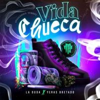 Vida Chueca (Fumando Weed) - Single - La Duda & Yeras Bretado