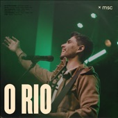 O Rio + Espontâneo (feat. Rafael Bicudo) [Ao Vivo] artwork