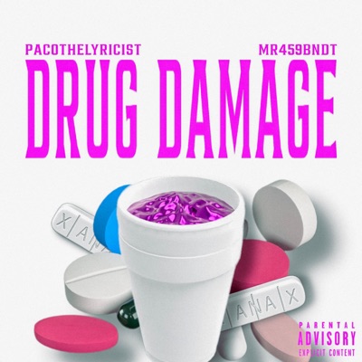 DRUG DAMAGE (feat. MR459BNDT) - Single
