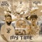 My Time (feat. Young TL) - King Brack lyrics