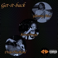 Get-it-back (feat. Ghonny Rico & Dizko Tha Rebel) - Single - Kani.Omega