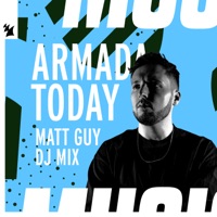 Armada Today: Matt Guy (DJ Mix) - Matt Guy