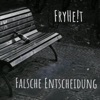 Falsche Entscheidung - Single