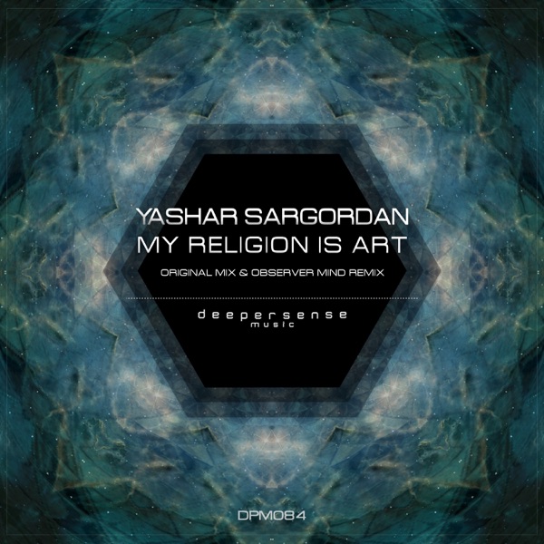 My Religion Is Art - Single