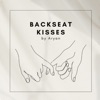 Backseat Kisses - Single