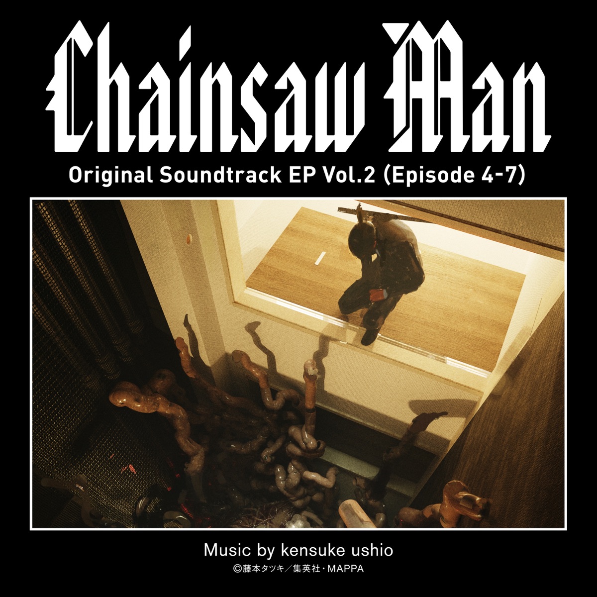 Chainsaw Man Original Soundtrack EP Vol.2 (Episode 4-7) - Album by Kensuke  Ushio