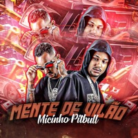 Mente de Vilão - Single - Mc Micinho Pitbull