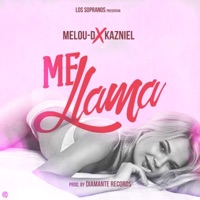 Me Llama (feat. Kazniel) - Single - Melou-D