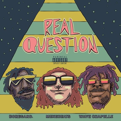 Real Question (feat. Boregard.) - Single