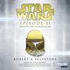 Angriff der Klonkrieger: Star Wars Episode 2 - R.A. Salvatore