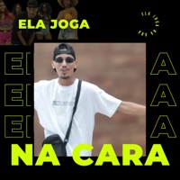 Ela Joga na Cara - Single - Lp Slim