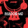 Pardon Me - Single