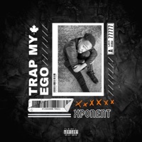 Trap My Ego - Single - XPONENT