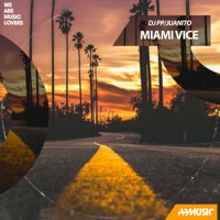 Miami Vice (Juanito Remix Radio) - Single - DJ PP & Juanito