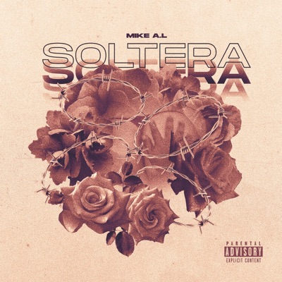 Soltera (feat. Mike AL) - Single