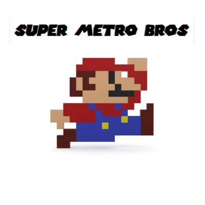Super Metro Bros (feat. Yak Nash) - Single