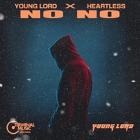 No No (feat. Heartless) - Single - Young Lord