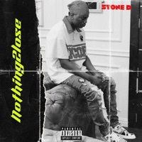 Nothing 2 Lose - Single - STONE D