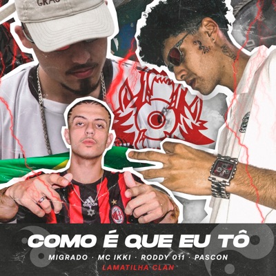 Como É Que Eu Tô - Single