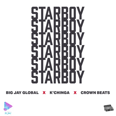 Star Boy (feat. K'Chinga & Crown Beats) - Single