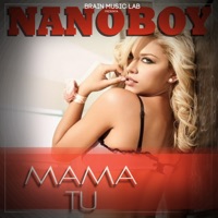 Mamá Tu - Single - Nanoboy