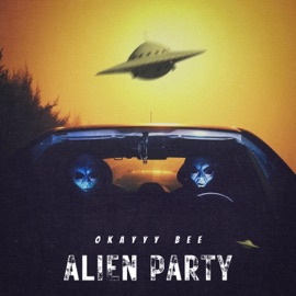Alien Party Okayyy Bee