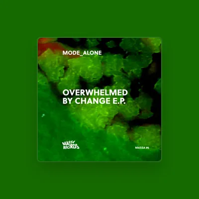 Listen to mode_alone, watch music videos, read bio, see tour dates & more!