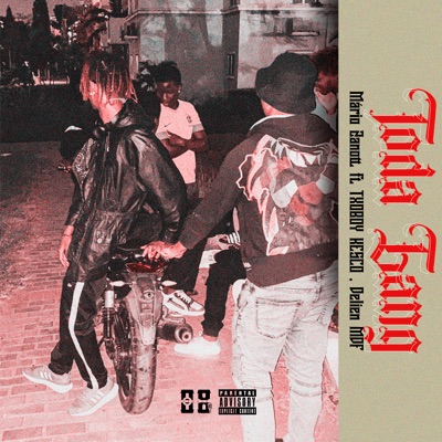 Toda Gang (feat. Txoboy Kesco & Delien MDF) - Single