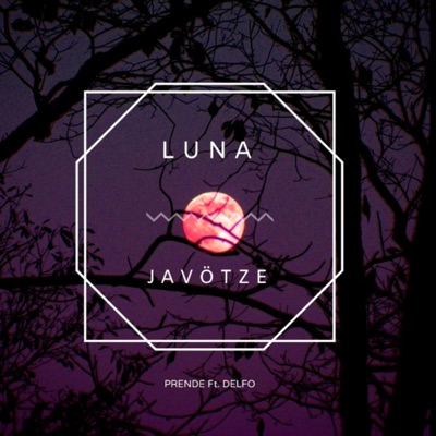 PRENDE (feat. Javotze & Delfo) - Single