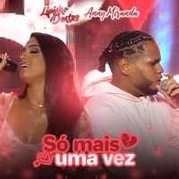 Só Mais uma Vez - Single - Lipinho Dantas & Anny Miranda