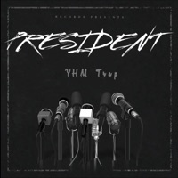 President - Single - YHM Trap