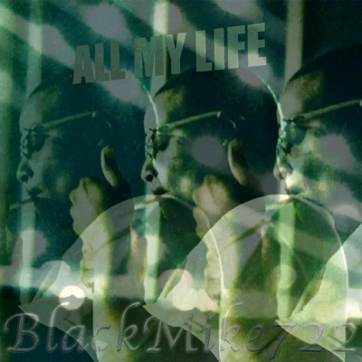 All My Life (feat. Riah Goaty) - Single