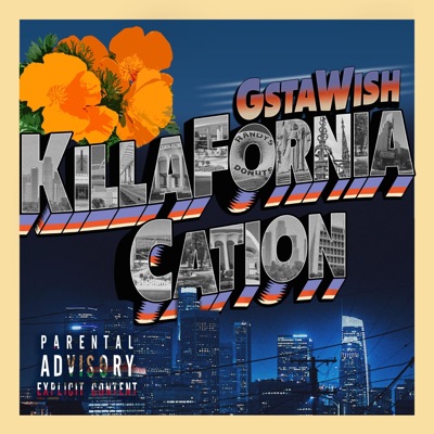 Killaforniacation(Freestyle) - Single